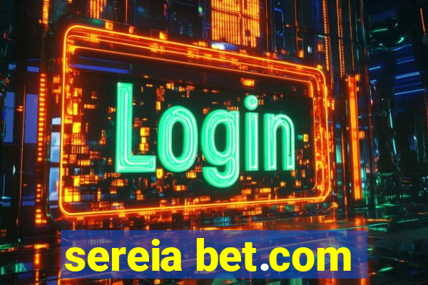 sereia bet.com